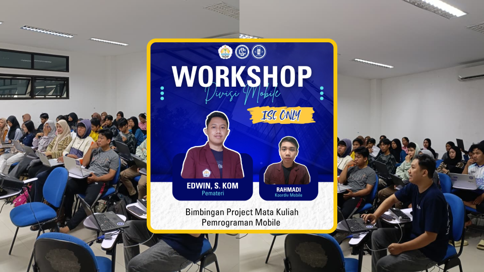 Workshop Divisi Mobile: Bimbingan Project Mata Kuliah Pemrograman Mobile